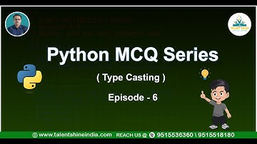 PYTHON MCQ SERIES - Type Casting - Part -6
