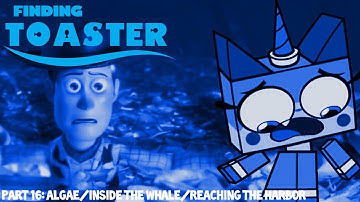 Finding Toaster Part 16 - Algae/Inside The Whale/Reaching The Harbor