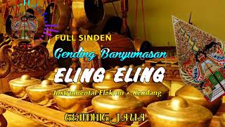 ELING ELING plus sinden instrumental musik Indonesia [ GENDHING JAWA ]