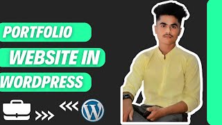 How To Make A Portfolio Website in WordPress Step By Step WordPress Tutorial For Beginners 2022