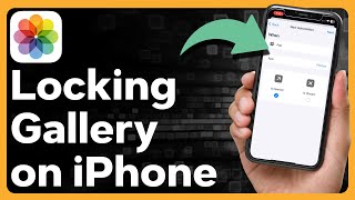 How To Lock Gallery On iPhone