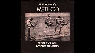 Video thumbnail of "Pete Brandt's Method - What You Are (1980)"
