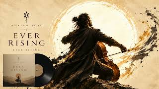 Ever Rising Cinematic Cello For Creativity Adrian Voss