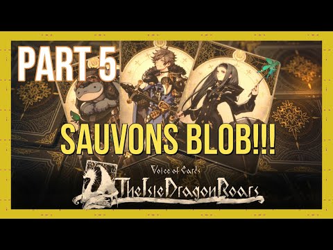 Sauvons Blob!!! Voice of Cards: the Isle Dragon Roars Let&rsquo;s play 5