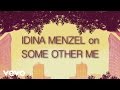 Idina menzel  on some other me