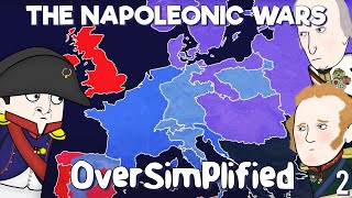 The Napoleonic Wars - Oversimplified (Part 2)