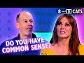Exploring Common Sense and Unattractive Habits | 8 Out of 10 Cats | Season 17 Episode 7