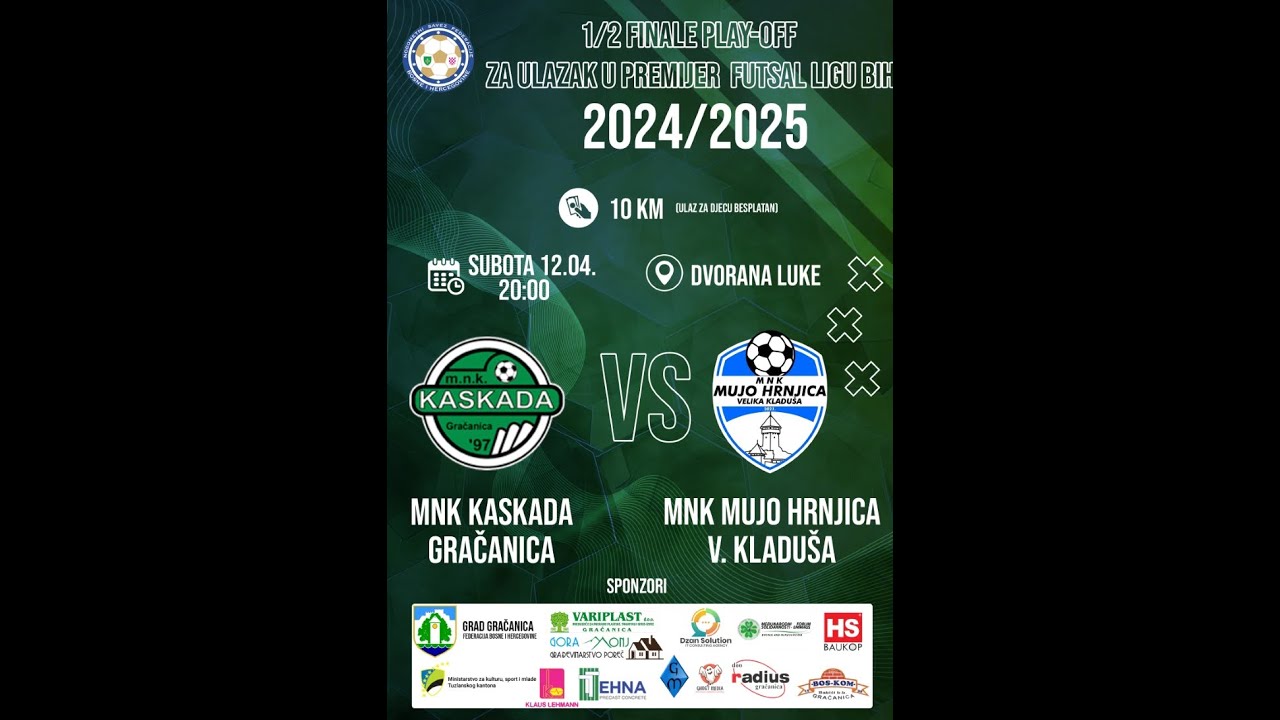 MNK KASKADA - MNK MUJO HRNJICA 1/2 FINALE
