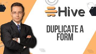 How to Duplicate a Form in Hive | Easy Guide 2026