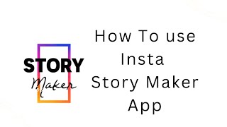 how to use Insta story maker app II story maker app screenshot 3