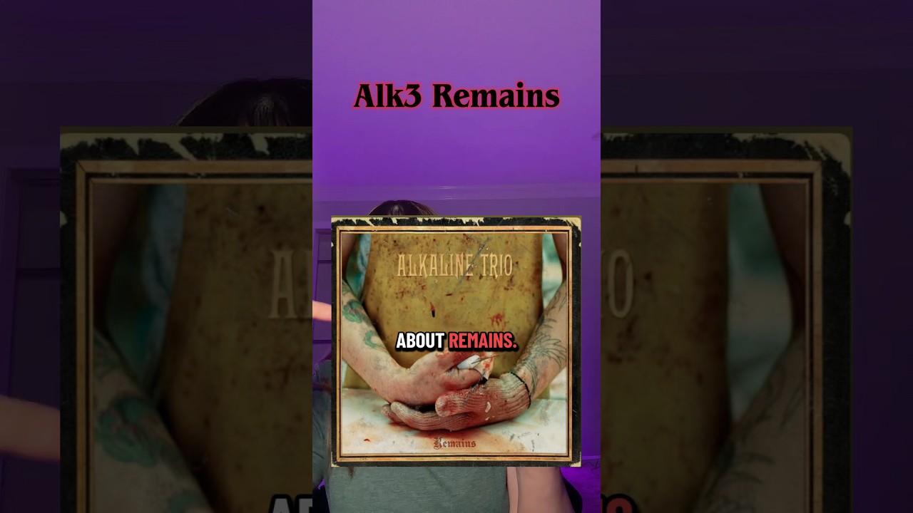 Remains| Alkaline Trio 