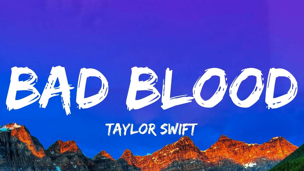 Taylor Swift Bad Blood (Lyrics) YouTube