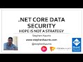 .NET Core Data Security: Why Relying on Hope Is a Dangerous Strategy 🔐