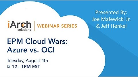 EPM Cloud Wars - Azure vs OCI