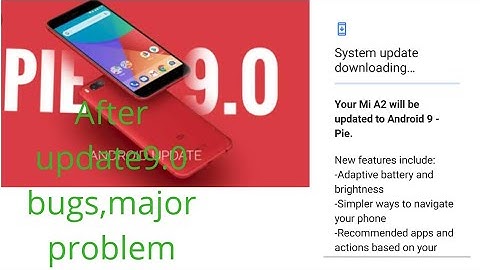 #Mi_A2 after #pie update, features & problem solution??