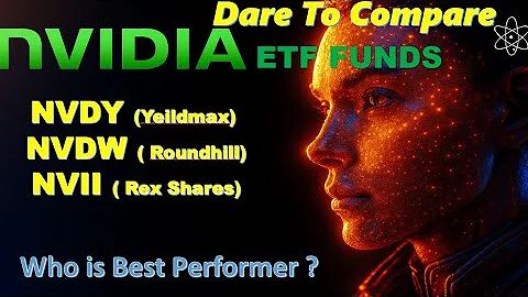 Dare to Compare NVIDIA Based ETFS Yieldmax NVDY, Roundhill NVDW Rex NVII Who Wins ?