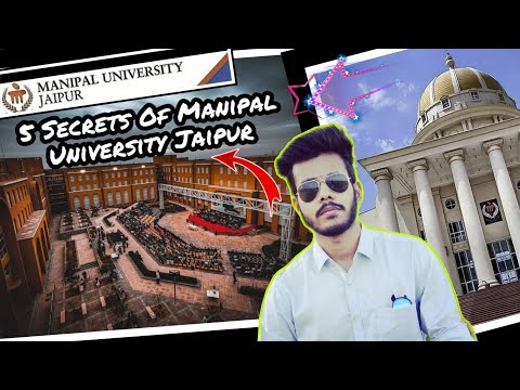 Things about Manipal University Jaipur No one will tell you