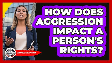 How Does Aggression Impact A Person