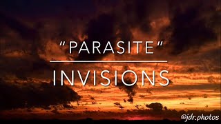 “Parasite” by InVisions (LYRICS!!!)