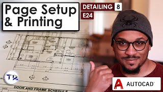 DETAILING Part 8  (Page Setup and Printing) in AutoCAD Architecture 2023