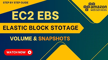 AWS Elastic Block Storage (EBS) Tutorial: Master EBS Volumes & Snapshots