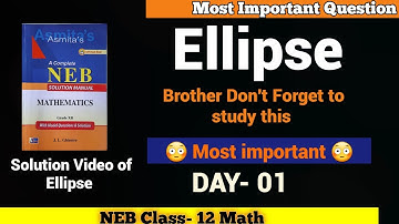 Ellipse Day-01 Complete 🛑 Live | Solution of Ellipse Class-12 NEB Math | U-ThinkCrazy NEB