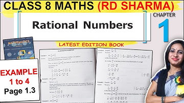 Class 8 Maths RD Sharma Solutions | Rational Numbers | Example 1 to 4 Solution | Page 1.3
