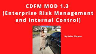 2018   CDFM Module 1 3 Enterprise Risk Mgt and IC, #CDFM, #CDFM_Study_Group, #CDFM_Module_1