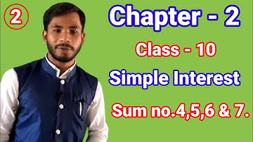 Simple Interest Class 10 WBBSE ||Sum no.4,5,6 & 7||Chapter 2||Part 2||‎@A2RClasses