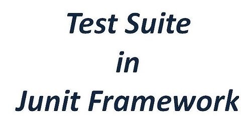 Junit Tutorial - Test Suite