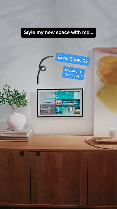 Bring some extra style to your space with the Echo Show 15 and Echo Show 21!