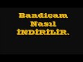 Bandicam Nasıl İndirilir? (GEZGİNLER) Mp3 Song