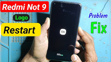 Redmi note 9 logo Restart || Redmi note 9 auto restart solution || mi note 9 logo Restart problem
