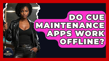 Do Cue Maintenance Apps Work Offline? - Billiards Hustlers