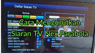 Cara Mengurutkan Siaran TV Nex Parabola