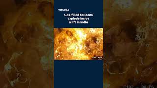 Gas-filled balloons explode inside a lift in India