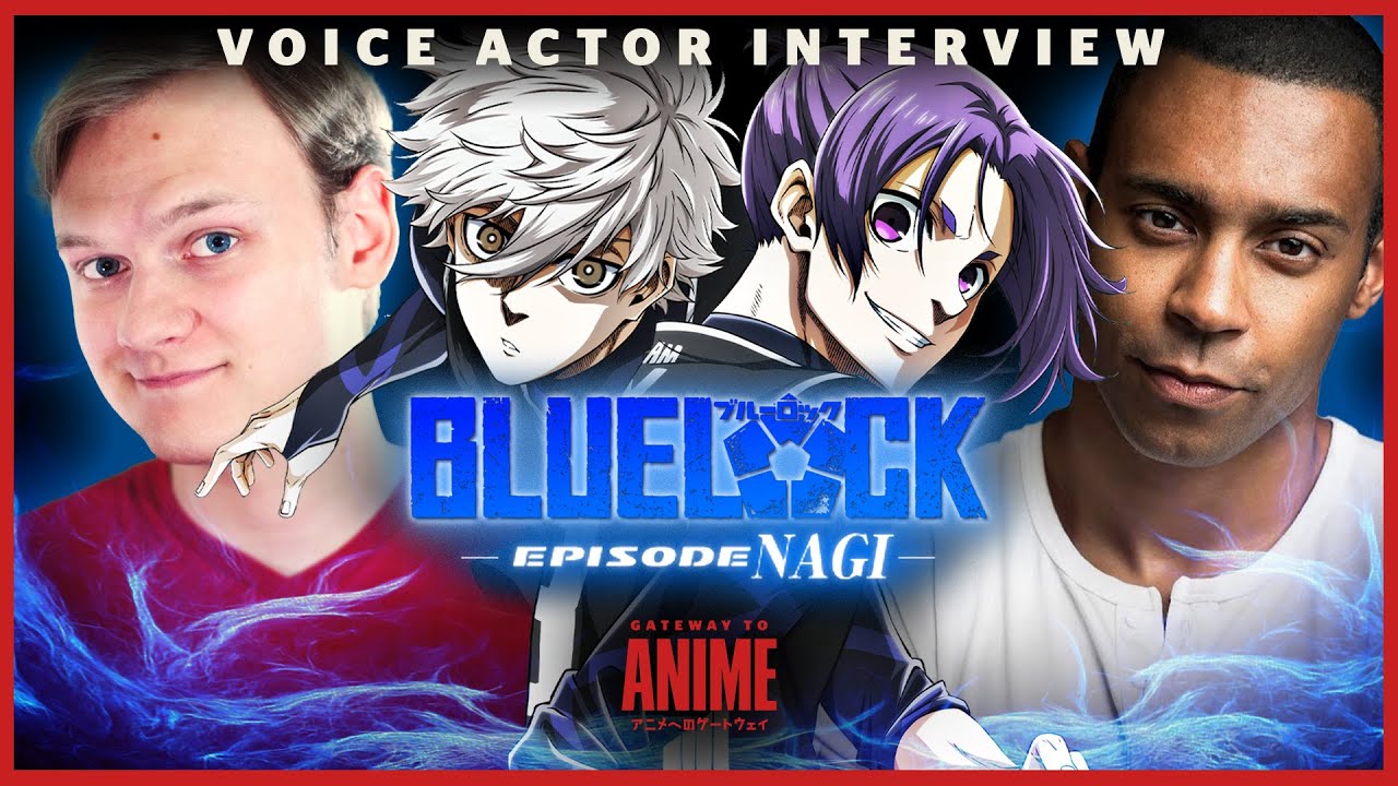 Interview: Voice Actors of ‘Blue Lock The Movie -Episode Nagi-‘ Bryson