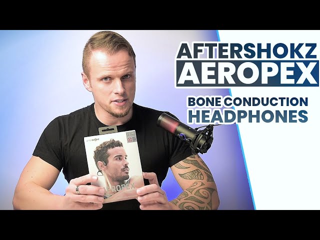 AfterShokz Aeropex headphones review