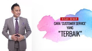 Cara yang BETUL untuk menyambut pelanggan di kedai!