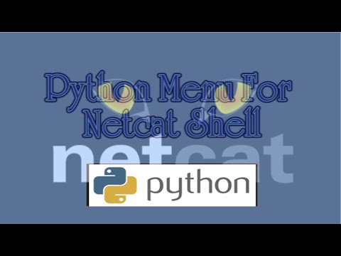 Python Synth Menu For  Net cat Shell Windows To Linux Client