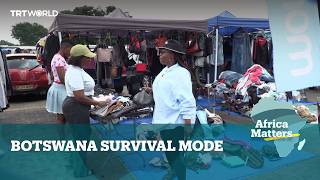 Africa Matters Botswana In Survival Mode