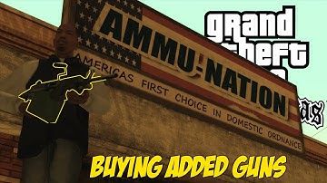 GTA San Andreas - Adding Weapons to Ammunation - Mod Showcase
