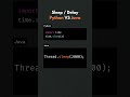 Python vs Java: Which Sleep Syntax Is Easier? #coding #comparison