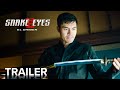 Snake Eyes: El Origens | Trailer Oficial | Paramount Movies