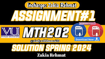 MTH202 Assignment No 1 Solution 2024 || MTH202 Assignment 1 2024 Solution || Zakia Rehmat MTH202