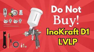 InoKraft D1 LVLP Air Spray Gun Premium Kit Review (BRUTALLY HONEST) | Don’t Buy Until You Watch