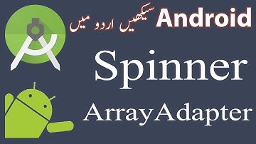 35. Spinner in Android Studio Part-2 Urdu/Hindi