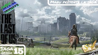 [Saga #15] Retour sur la saga The Last of Us