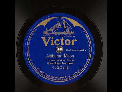 Olive Kline — Alabama Moon - Olive Kline and Elsie Baker