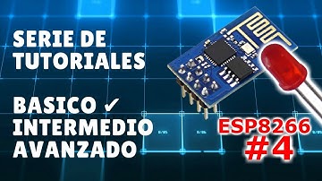 ESP8266 Tutorial Básico #4: Cómo usar los pines GPIO de propósito general - Blink Led